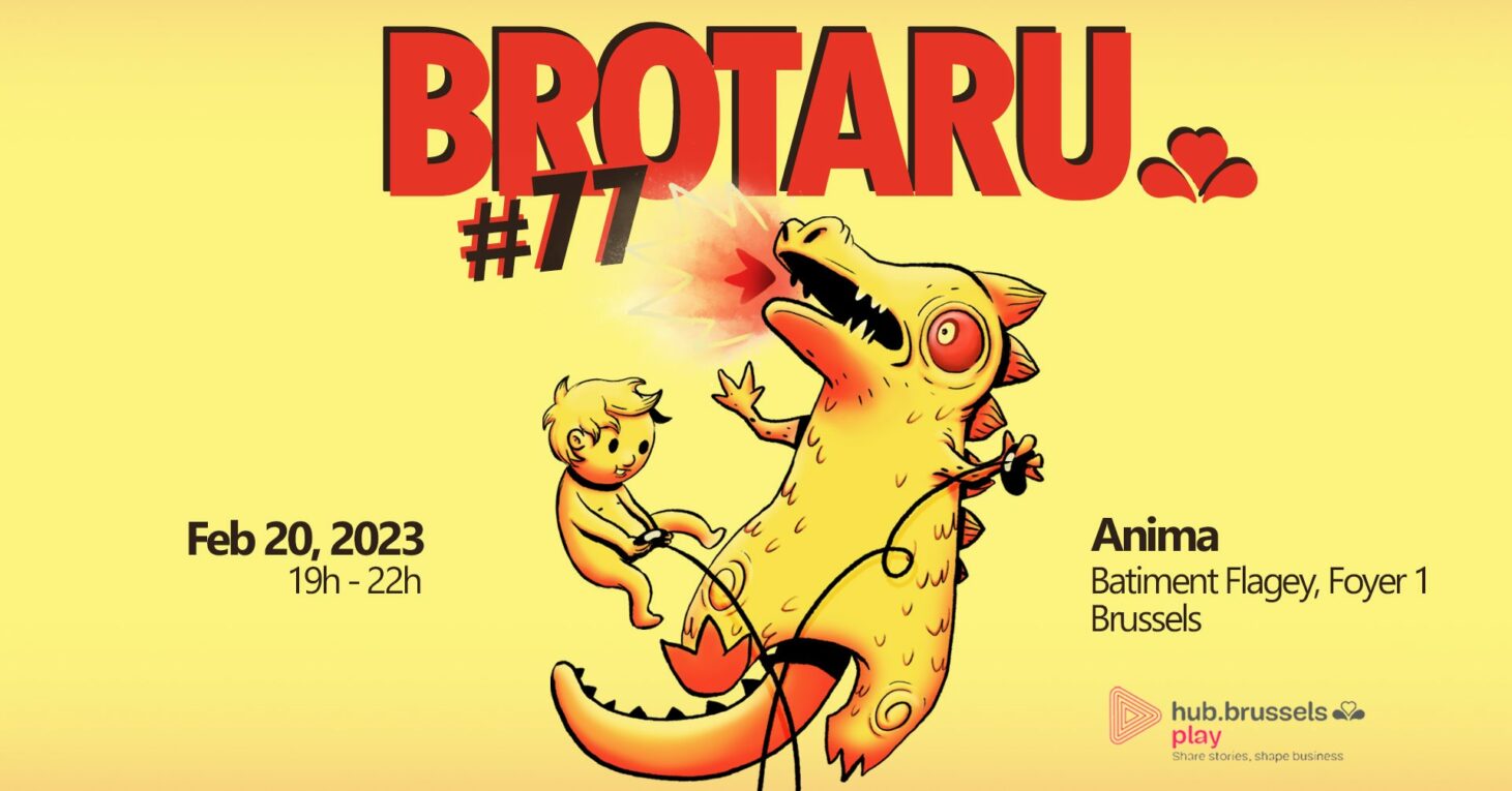 Brotaru #77 – February 20th 2023