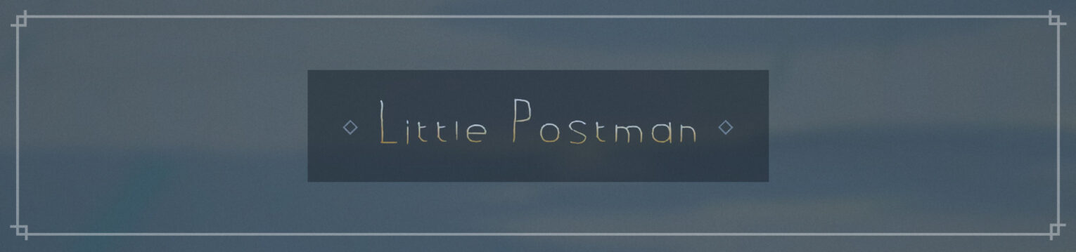 Little Postman: An Exploration in Archipelagos and Puzzles